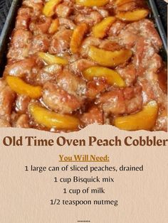 an old time oven peach cobbler recipe is shown in this ad for the restaurant