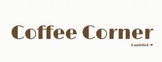 the word coffee corner written in brown on a white background