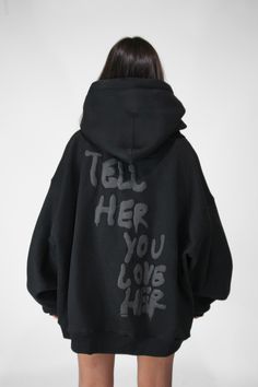 This is a pre-order item: shipping starts at the end of the month We used custom measurements and high quality materials to create the perfect oversized hoodie. Inspired by NYC graffiti.  HEAVYWEIGHT FLEECE HIGH QUALITY 3D PUFF PRINT DOUBLE-LINED, OVERSIZED HOOD OVERSIZED FIT SLOUCHY SLEEVES Maria is 5 ft 7 and wearing Tell Her You Love Her Hoodie, Hoodie Print Design Ideas, Cool Hoodie Designs, Black Spider Hoodie, Oversized Hoodie Outfit, Graphic Hoodies Aesthetic, Retro Hoodies, Black And White Hoodie, Womens Streetwear