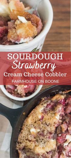 a close up of food in a pan on a table with text overlay that reads sourdough strawberry cream cheese cobbler