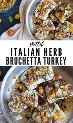 italian herb bruschetta turkey is shown in two pans