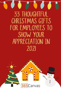 christmas gifts for employees to show their appreciation in 2021 with the text, 35 thoughtful christmas gifts for employees to show your appreciation in