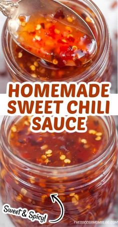 homemade sweet chili sauce in a glass jar with spoon on top and text overlay reading homemade sweet chili sauce