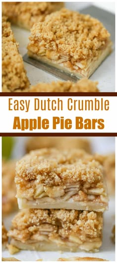 apple pie bars with crumbled toppings stacked on top of each other and the words easy dutch crumble apple pie bars