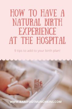 Giving birth at the hospital does not mean you have to forego a natural birth experience. Here are 9 tips to help you prepare for a natural birth, and things you can include in your birth plan for a natural experience! Hospital Birth Decoration, How To Give Birth Naturally, Natural Hospital Birth Plan, Crunchy Birth Plan, Natural Birth Plan Examples, Hypno Birthing, Hospital Birth Plan, Birth Plan Examples, Natural Hospital Birth