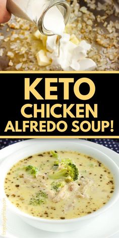 broccoli soup in a white bowl with the words keto chicken alfredo soup