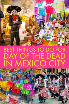 the best things to do for day of the dead in mexico city with kids and adults