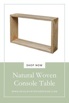 the natural wooden console table is shown with text overlay that reads, shop now