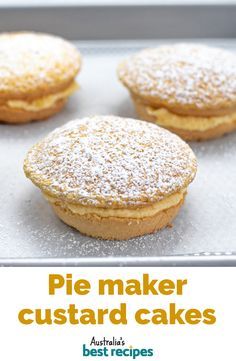 three pies sitting on top of a baking pan covered in powdered sugar with the words, pie maker custard cakes best recipes