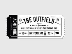 the outfield ticket for college world series tailgating day is shown in black and white