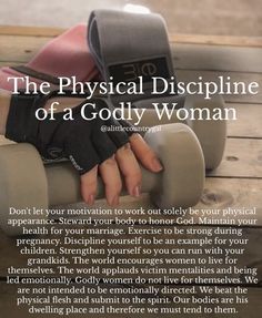 the physical discipline of a godly woman