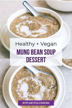 healthy and vegan mung bean soup dessert