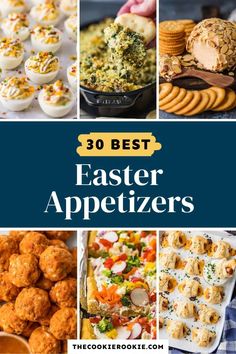 the best easter appetizers for everyone to enjoy in their home or kitchen, including baked