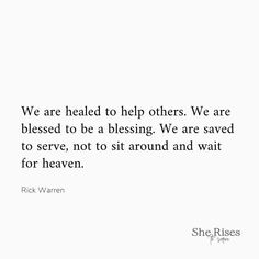 a quote that reads, we are headed to help others we are blessed to be a blessing