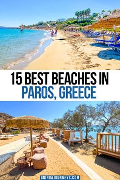 the beach in paros, greece with text overlay that reads 15 best beaches in paros, greece