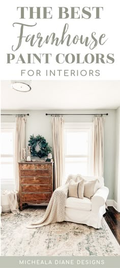 the best farmhouse paint colors for interiors