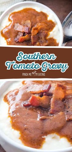 two bowls filled with food and the words southern tomato gravy on top of them