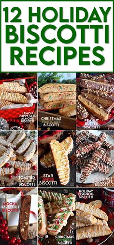 twelve holiday biscotti recipes on a plate with text overlay that reads 12 holiday biscotti recipes