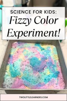 science for kids fizzy color experiment with text overlay that reads science for kids fizzy color experiment