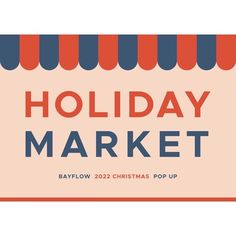 a holiday market sign with the words bafflow 2012 christmas pop up