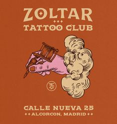 an advertisement for the zoltar tattoo club, caule neva 25 alcoron madrid