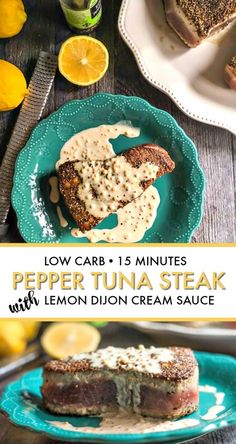 low carb and 15 minutes peppered tuna steaks with lemon dill cream sauce