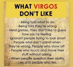 a sign that says, what virgos don't like being told what to do