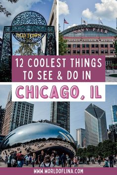 the chicago skyline with text overlay that reads 12 cool things to see and do in chicago