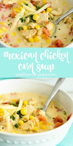 mexican chicken corn soup in a white bowl