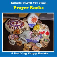 some rocks with writing on them and the words, simple crafts for kids prayer rocks