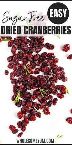 dried cranberries with text overlay that says sugar free dried cranberries