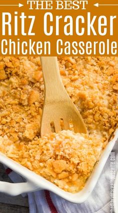 the best ritz cracker chicken casserole in a white dish with a wooden spoon