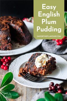 a piece of cake on a white plate with a fork next to it and the words easy english plum pudding