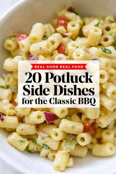 a white bowl filled with macaroni salad and the title reads, 20 potluck side dishes for the classic bbq