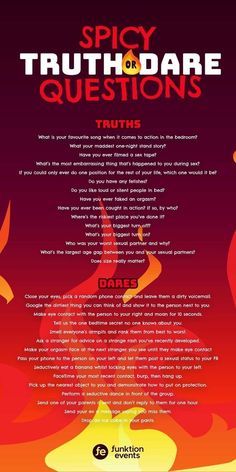 a poster with the words spicy truth or dare questions written in red and orange colors