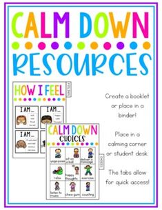 the calm down resources pack includes posters and activities for students to use in their classroom