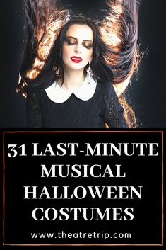 a woman with her hair blowing in the wind and text that reads, 31 last - minute musical halloween costumes