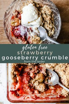 a close up of a plate of food with ice cream on top and the words gluten free strawberry cobbler crumble