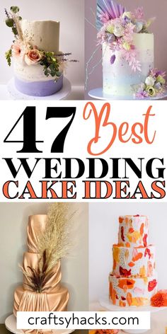 wedding cakes with flowers on top and the words 17 best wedding cake ideas