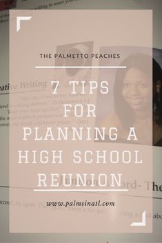 the palmetto peaches 7 tips for planning a high school reunion - part 1