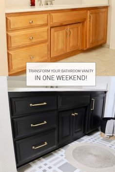 bathroom vanity makeover before and after with text overlay that reads transform your bathroom vanity in one weekend