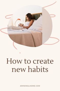 Do you want to create new habits but lose focus after a while? Discover this simple strategy to create new habits without effort. #minimal #aminimalhome #minimalism #minimalist #howtobemoreproductive #simpleliving #creatingnewhabits #simplelifestyle #lifedetox #lifegoals #productivity #timemanagement #howtobehappy