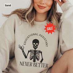 Gifting Aesthetic, Veterinary Receptionist, Medical Receptionist, Educational Assistant, Nursing Sweater, Admin Assistant, Never Better, Funny Nurse Shirts, Administrative Assistant