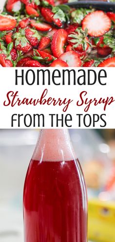 homemade strawberry syrup from the tops