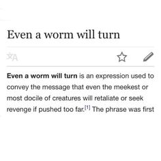 an email message is shown with the caption'even a worm will turn '