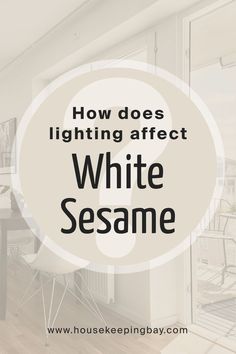 How Does Lighting Affect SW 9586 White Sesame? Sherwin Williams White, Accessible Beige, The Undertones, Touch Of Gray, Up House, Interior Paint Colors, Living Room White, Master Bedding