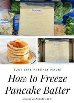 how to freeze pancake batter with just like freshly made ingredients in the background and text overlay