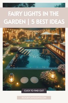 a garden with lights in it and the words fairy lights in the garden i 5 best ideas