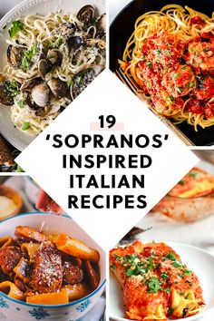 the top ten italian dishes with text overlay that reads 19 sofrano's inspired italian recipes