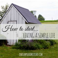 How to Start Living a Simple Life - We have learned that living simple really isn’t simple at all. It took some time for us to learn how to slow down and find ways to simplify our life. #simpleliving http://oursimplehomestead.com Living A Simple Life, Living Simple, A Simple Life, Simpler Lifestyle, Simplifying Life, Quiet Life, Farms Living